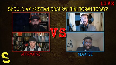 DEBATE: Should a Christian Observe the Torah Today?