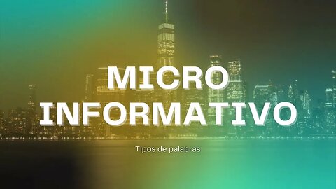 Micro informativo la lengua castellana y las palabras