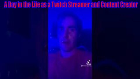 A Day in the Life as a Twitch Streamer and Content Creator