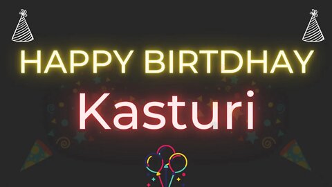 Happy Birthday to Kasturi - Birthday Wish From Birthday Bash