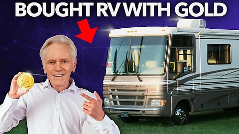 Buying an RV With Gold Coins