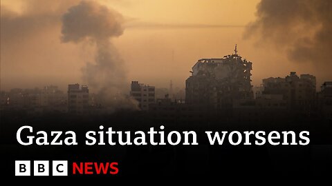 Humanitarian crisis in gaza worsens ahead of anticipated israil invasion-BBC