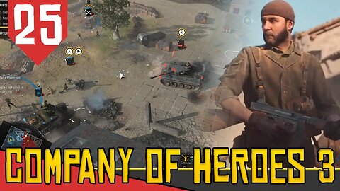 Levando BALA em ANZIO - Company of Heroes 3 Italia #25 [Gameplay PT-BR]