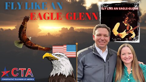 The Freedom Chronicles Episode #037 - Fly Like An Eagle-Glenn