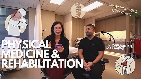 Questions w a Physical Medicine Rehabilitation Physician Rachel Southard