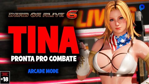 Dead or Alive 6 - Arcade Mode with Tina