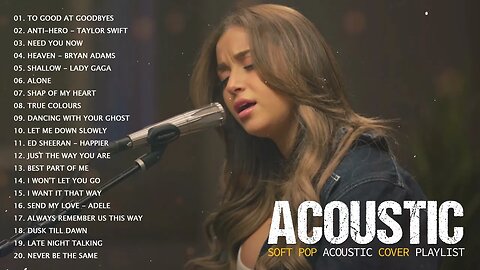 Best Acoustic Songs 2023 Top Hits Acoustic Love Songs Cover Acoustic Cover Of Popular Songs 2