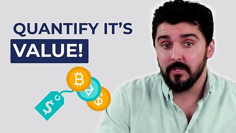 How Can You QUANTIFY the Value of CRYPTOCURRENCY?