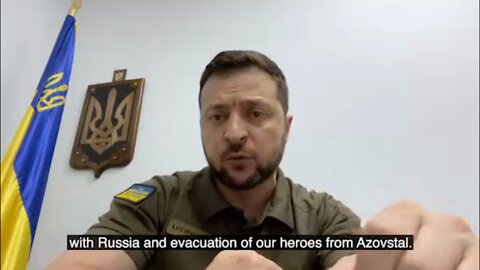 On May 18, Ukrainian President Zelensky commented on the surrender of the Azov hold-outs