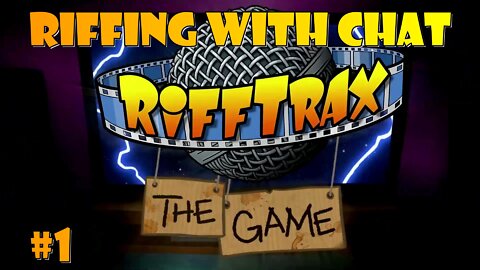 Riffing With Chat | Episode 1 | RiffTrax: The Game Livestream