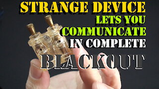 Strange Device Lets You Communicate In Complete BLACKOUT!