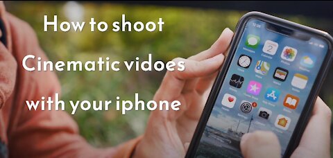 How to Shoot CINEMATIC VIDEO with your Phone