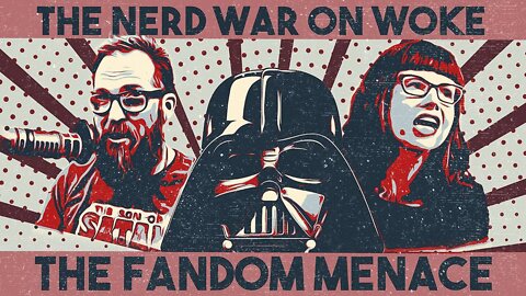 THE NERD WAR ON WOKE: A Documentary | The Fandom Menace