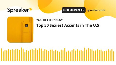 Top 50 Sexiest Accents in The U.S