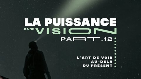 CARLOS NORBAL - LA PUISSANCE D'UNE VISION 12ème PARTIE