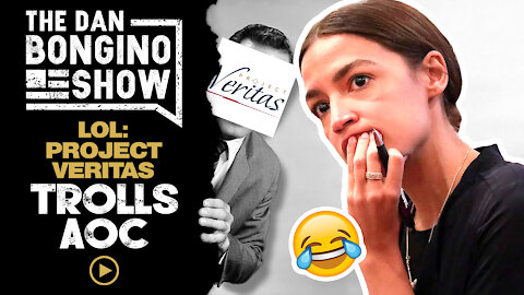 Project Veritas Trolls AOC