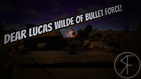 Dear Lucas Wilde of Bullet Force - #RandomFandom