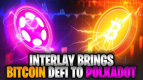 THIS CRYPTO ALTCOIN BRINGS BITCOIN (BTC) TO POLKADOT(DOT) - INTERLAY VS BRC-20