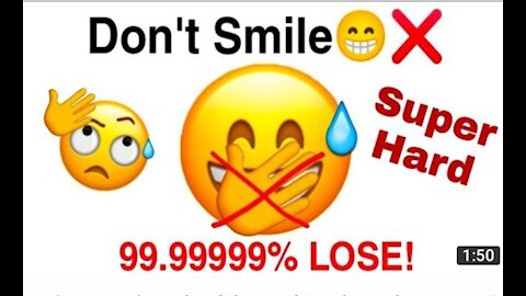 Don't smile while watching this video...... (Super Hard)