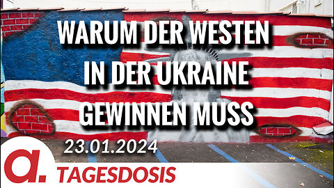 Warum der Westen in der Ukraine gewinnen muss | Von Thomas Röper