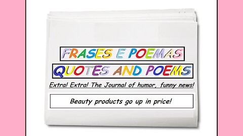 Funny news: Beauty products go up in price! [Quotes and Poems]