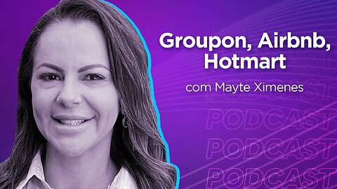 MAYTE XIMENES | Executiva Global de Big Techs - Ep.328