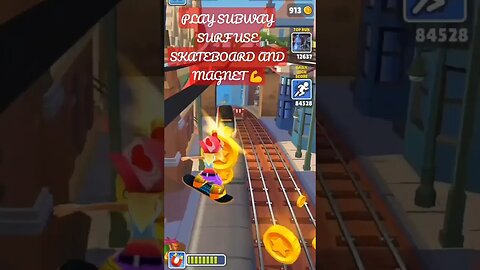 PLAY SUBWAY SURF USE SKATEBOARD AND MAGNET 💪