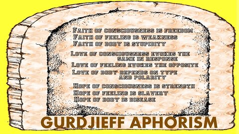 Evaluating Gurdjieff's Aphorism of Faith-Love-Hope