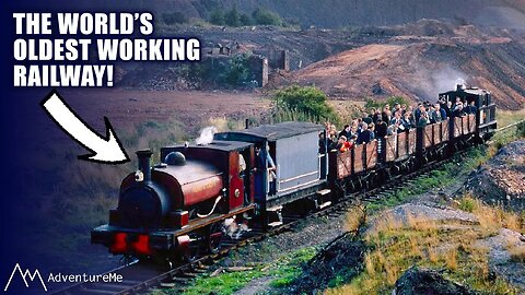 The World's Oldest Working Railway!