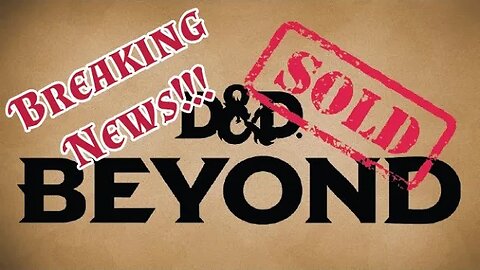 D&D News ALERT! WotC Buys DnD Beyond