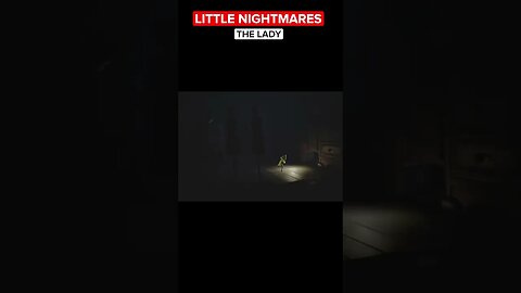 LITTLE NIGHTMARES - The Lady [4K 60FPS] #shorts