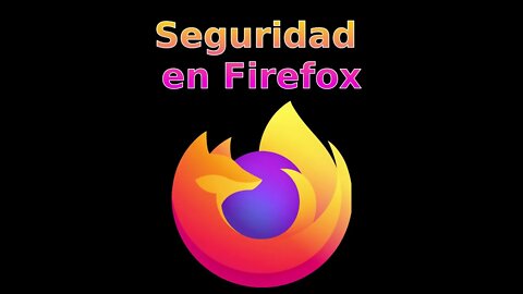 Aumentar la seguridad de FireFox