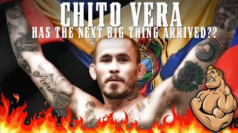 IS CHITO VERA THE NEXT UFC SUPERSTAR??