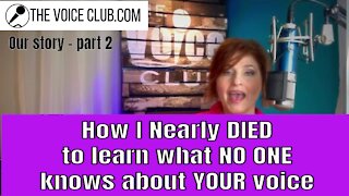 PT 2: How a near death situation ruined my voice & how I got it back with zero medical help