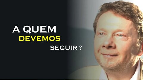 QUEM SÃO OS MESTRES, ECKHART TOLLE DUBLADO