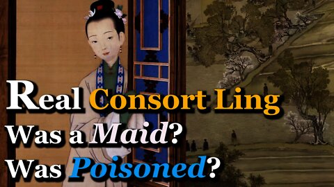 Third Empress of Qianlong Was a Maid? Was Poisoned? | Consort Ling (Nara/Ruyi's Rival)