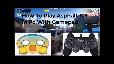 How To Play Asphalt 8,9 In Pc With Gamepad