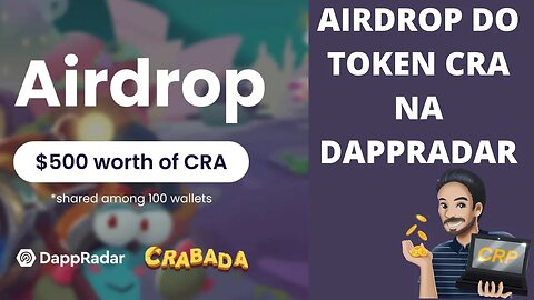 Airdrop do token CRA na Dappradar: $500 em CRA dividido entre os 100 ganhadores.