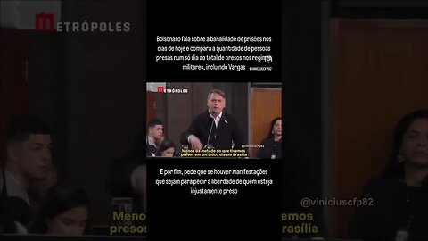 Bolsonaro fala sobre a banalidade de prisões nos dias de hoje