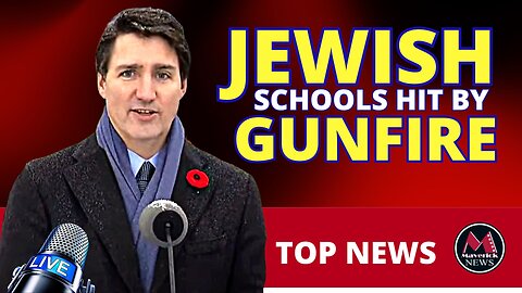 Maverick News Top Stories | Jewish Schools Under Gunfire | Trump Missile Dome