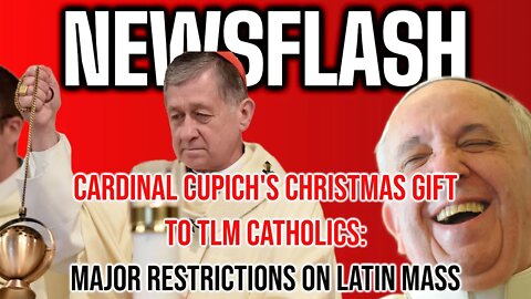 BREAKING NEWS: Cardinal Cupich is FIRST to Issue Latin Mass and Sacrament Restrictions after Dubia!