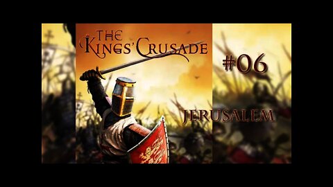 Let's Play Kings' Crusade 06