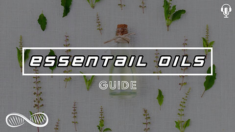 Essential Oils Guide: What the industry isn't telling you...