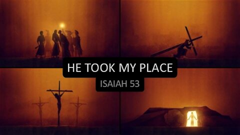 Jesus Took Our Place, With Mike Form COT, 10:29:21