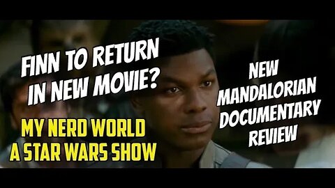 A Star Wars Show: Finn to return in new movie? Skeleton Crew, Andor S2 details!