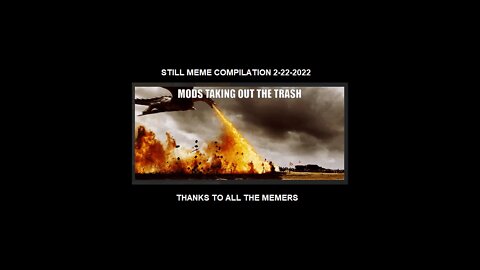 Still Meme Compilation 2-22-2022 🔥🐲