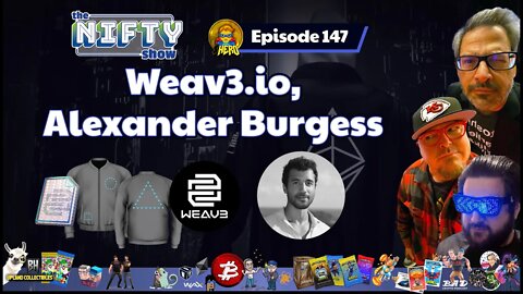 Weav3.io with Alexander Burgess - The Nifty Show #147