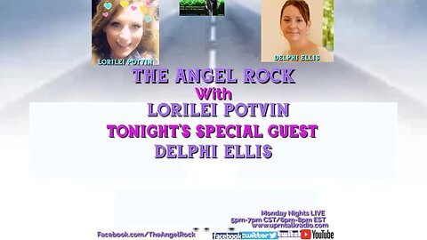 The Angel Rock with Lorilei Potvin & Guest Delphi Ellis