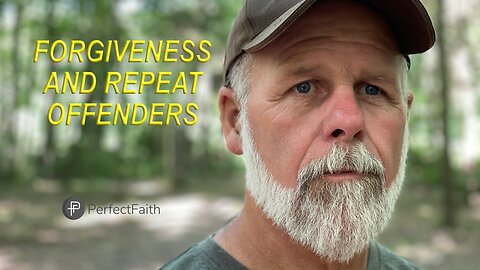 Forgiveness and Repeat Offenders