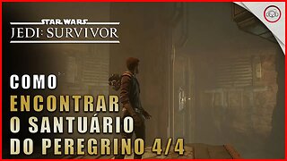 Star Wars Jedi Survivor, Como encontrar o Santuário do Peregrino 4/4 | Super-Dica Pt-BR